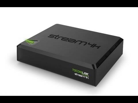 ATUALIZAÇÃO TOCOMLINK STREAM 4K ROM 20160818 18/08/2016