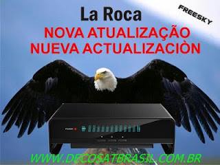 ATUALIZAÇÃO FREESKY LA ROCA V3.21 26/08/2016