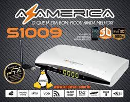 NOVA ATUALIZAÇÃO AZAMÉRICA S1009 HD 02/09/2016